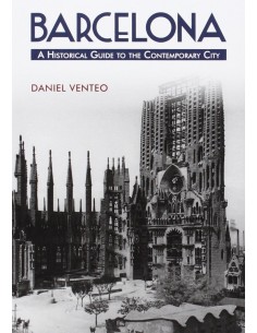 Barcelona a historical guide to the contemporary city