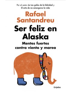 Ser feliz en Alaska