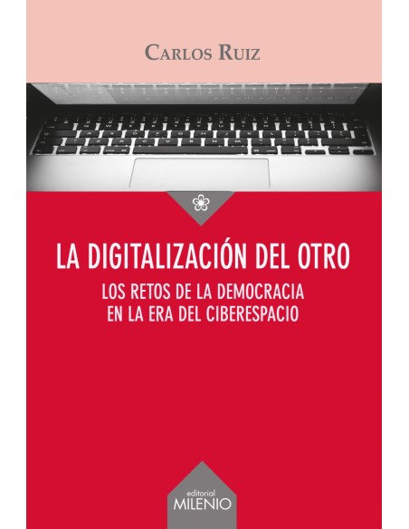 La digitalizacion del otro