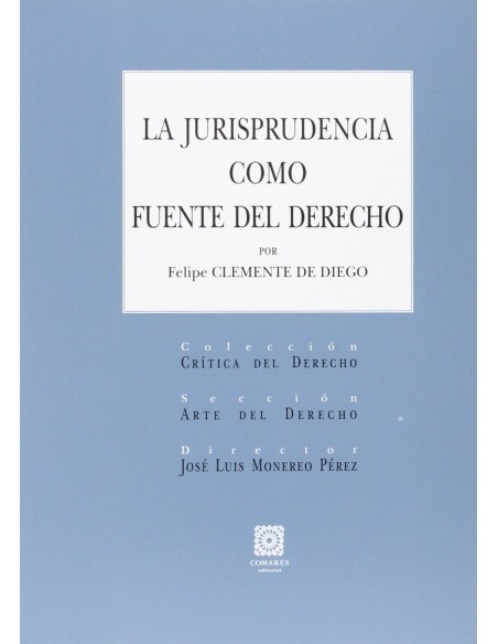 La jurisprudencia como fuente del derecho