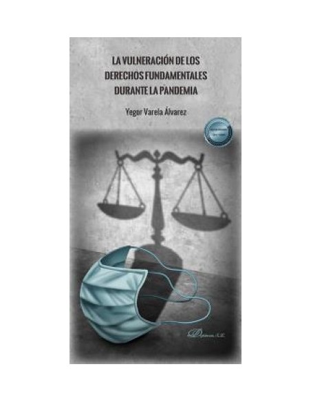 La vulneracion de los derechos fundamentales durante la pandemia