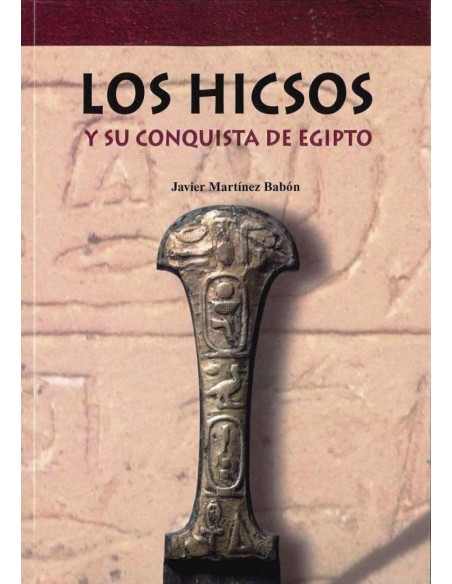 Los Hicsos y su conquista de Egipto
