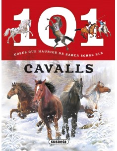 101 coses que hauries de saber sobre els cavalls