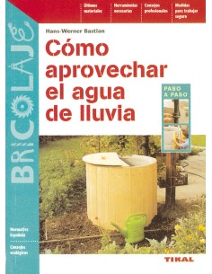 Como aprovechar el agua de lluvia