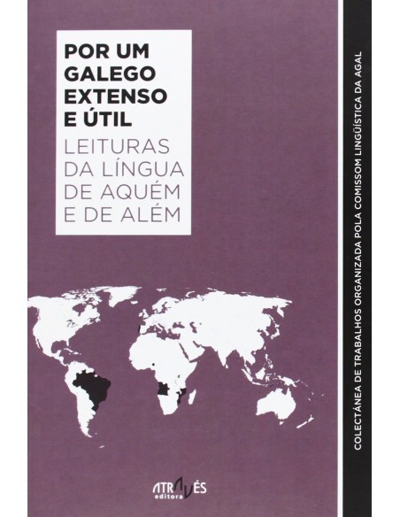 POR UM GALEGO EXTENSO E UTIL
