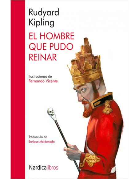 El hombre que pudo reinar
