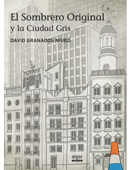 El sombrero original y la ciudad gris