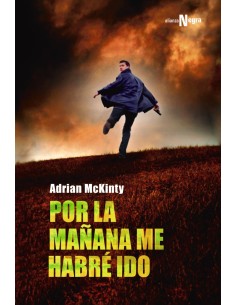 Por la manana me habre ido
