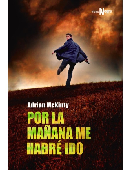 Por la manana me habre ido