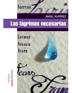 Las lagrimas necesarias