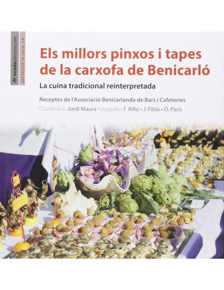 Millors pinxos i tapes de carxofa de benicarlo