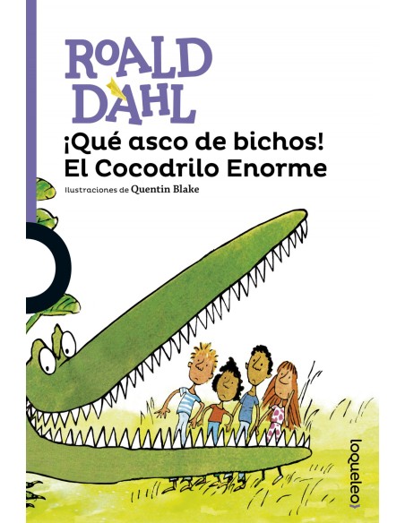 Que asco de bichos El cocodrilo enorme