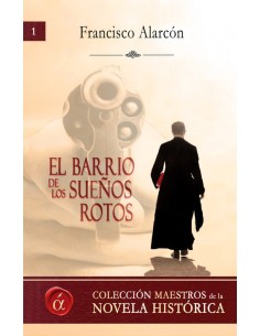 El barrio de los suenos rotos