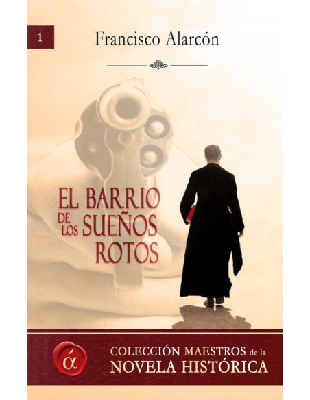 El barrio de los suenos rotos