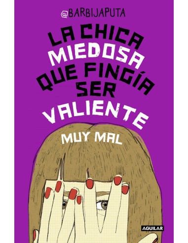 La chica miedosa que fingia ser valiente muy mal