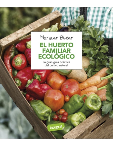 El huerto familiar ecologico