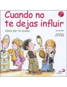 Cuando No Te Dejas Influir