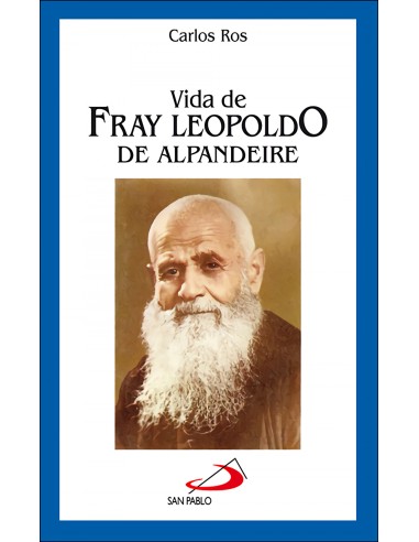 Vida De Fray Leopoldo De Alpandeire