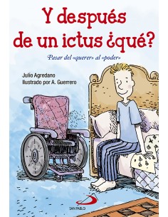 Y despues de un ictus que