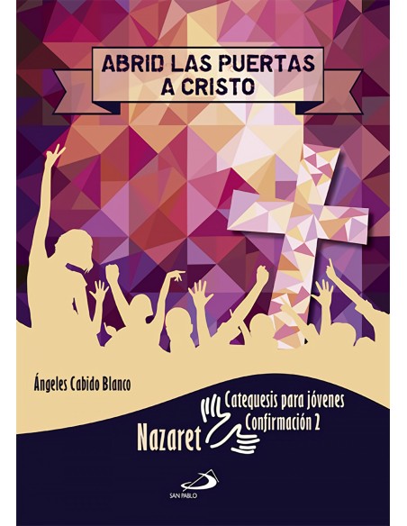Abrid Las Puertas A Cristo Nazaret 2