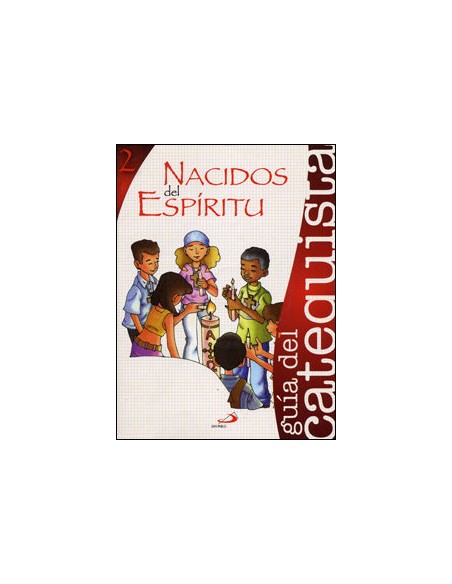 Nacidos Del Espiritu 2 Catequista
