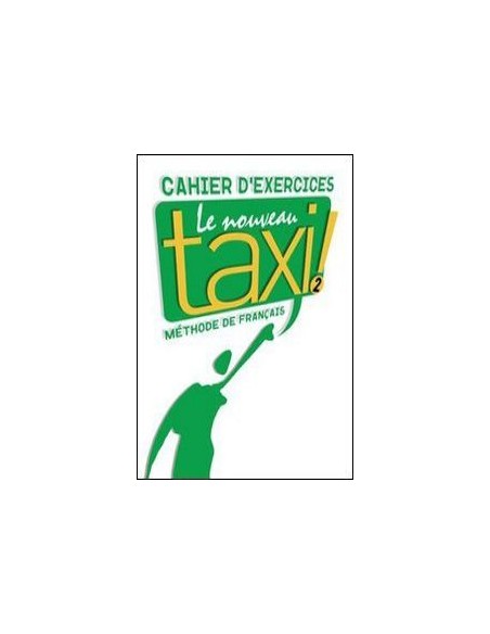 09NOUVEAU TAXI 2CAHIER EXERCICES