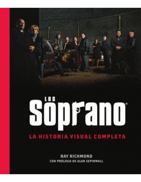 LOS SOPRANO LA HISTORIA VISUAL COMPLETA