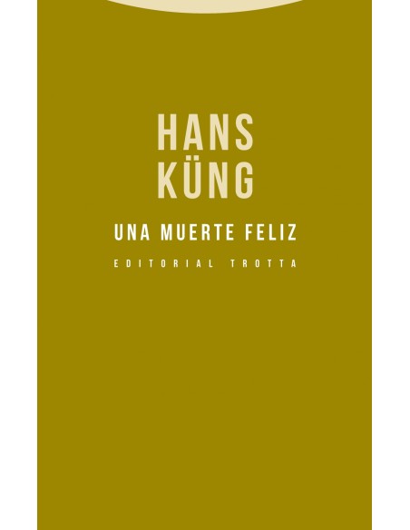 Una muerte feliz