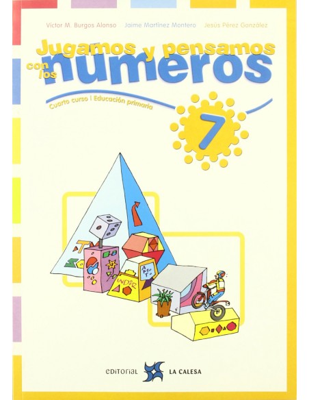 7JUGAMOS Y PENSAMOS CON NUMEROS 3O 4OPRIMARIA