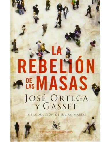 La rebelion de las masas
