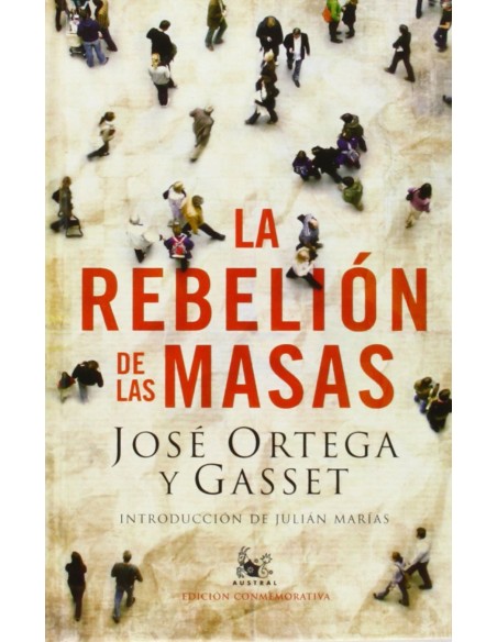 La rebelion de las masas