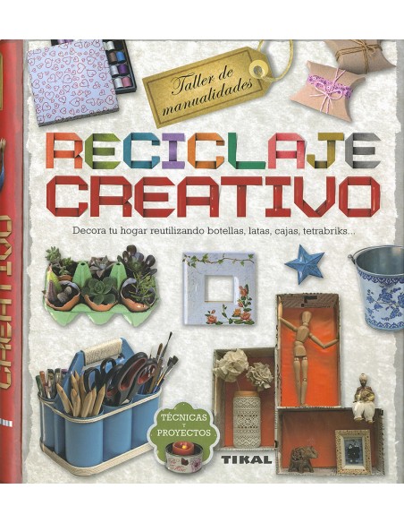 Reciclaje creativo