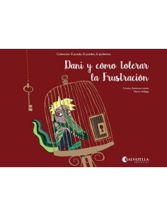 Dani y como tolerar la frustacion