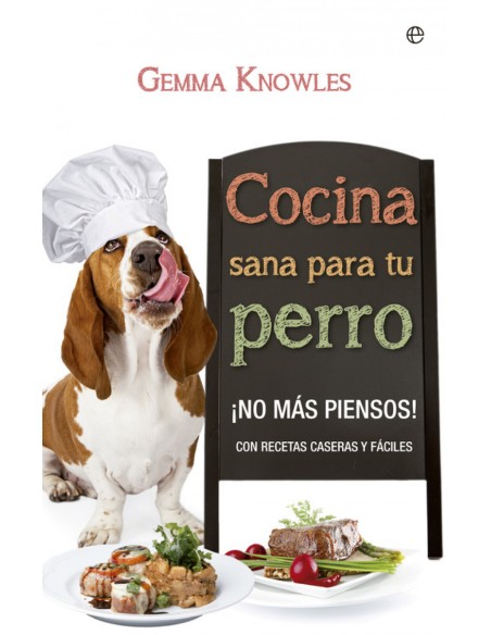 Cocina sana para tu perro