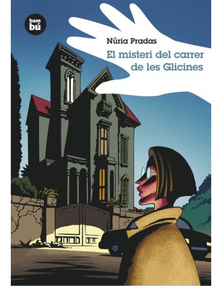 El misteri del carrer de les Glicines