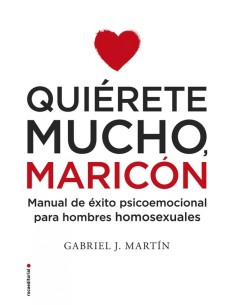Quierete mucho maricon