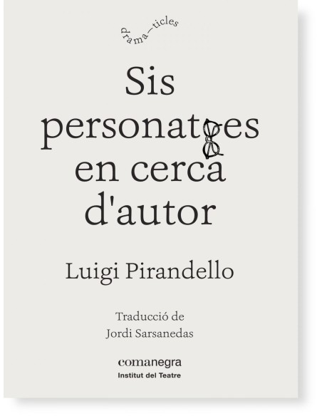 Sis personatges en cerca dautor