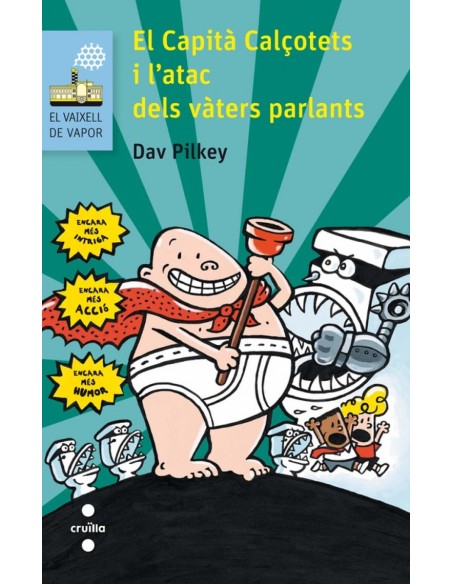 El capita calcotets i latac dels vaters parlants