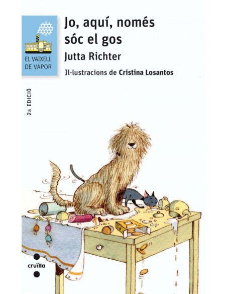 Jo aqui nomes soc el gos