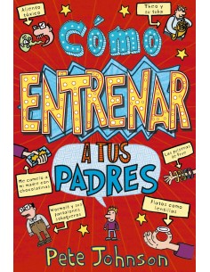 COMO ENTRENAR A TUS PADRES
