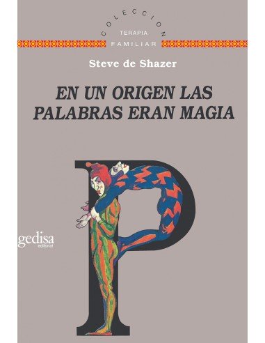 En Un Origen Las Palabras Eran Magia