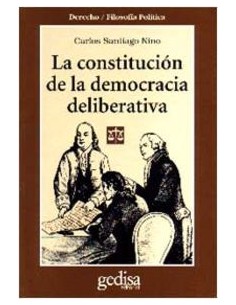 Constitucion De La Democracia Deliberativa La
