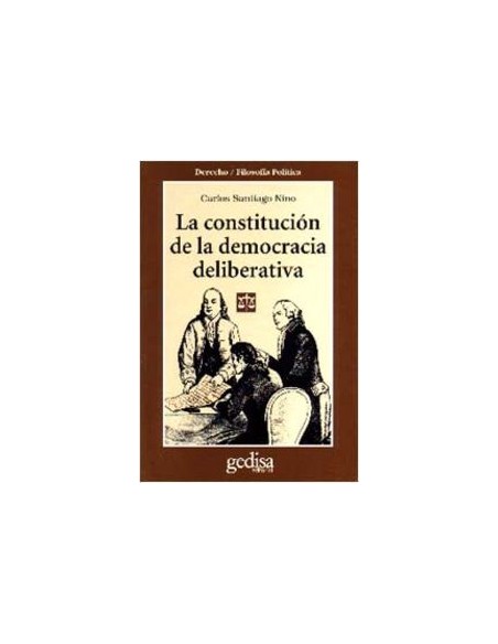 Constitucion De La Democracia Deliberativa La