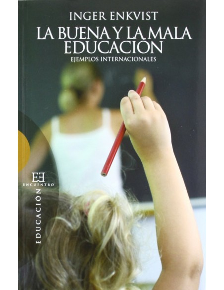 454Buena Y La Mala Educacion Ejemplos Internacion