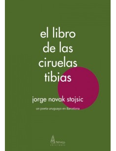 EL LIBRO DE LAS CIRUELAS TIBIAS