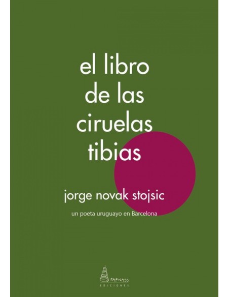 EL LIBRO DE LAS CIRUELAS TIBIAS
