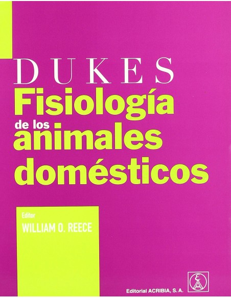 DUKES FISIOLOGIA DE LOS ANIMALES DOMESTICOS