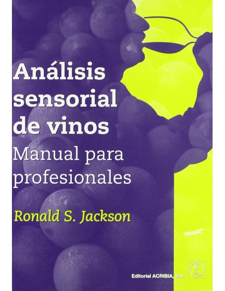 ANALISIS SENSORIAL DE VINO MANUAL PARA PROFESIONALES