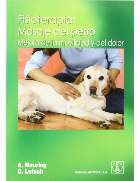 FISIOTERAPIA MASAJE DEL PERROMEJORA DE LA MOVILIDAD DEL DOLOR