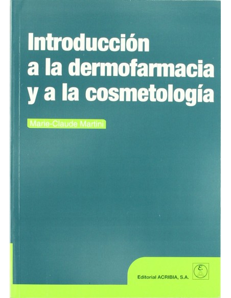 INTRODUCCION A LA DERMOFARMACIA A LA COSMETOLOGIA